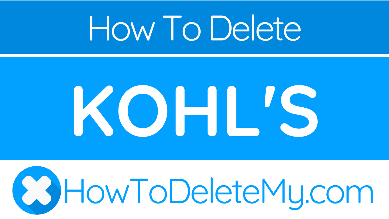 Shop wayfair for the best daisy fuentes curtains. How to Delete or Cancel Kohl's - HowToDeleteMy