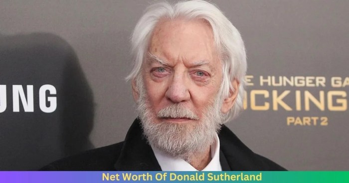 Net Worth Of Donald Sutherland 2024 - Husband Info Donald sutherland net worth