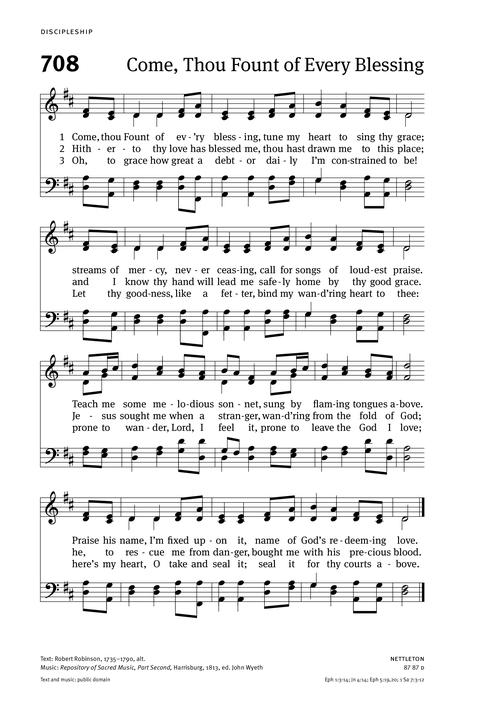 Some songs featured are when i am baptized jesus wants me for a sunbeam head, shoulders, . Come Thou Fount Of Every Blessing Hymnary Org