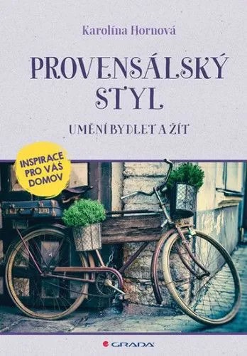 Karolina Hornova Provensalsky Styl Umeni Bydlet A Zit Mall Cz