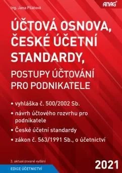 Jana Pilatova Uctova Osnova Ceske Ucetni Standardy Postupy Uctovani Pro Podnikatele 2021 Mall Cz