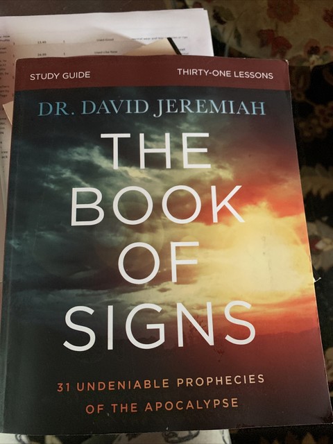 31 undeniable prophecies of the apocalypse by david. The Book of Signs Study Guide : 31 Undeniable Prophecies