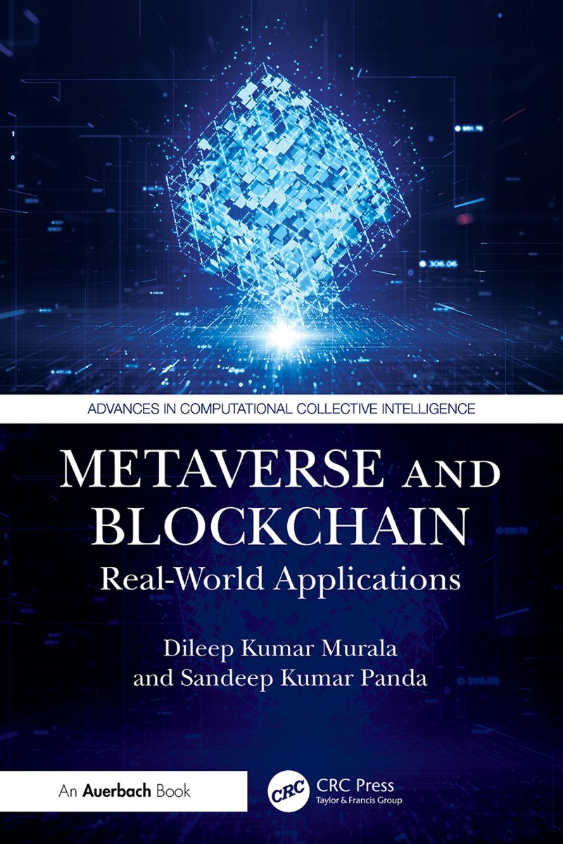 Metaverse And Blockchain Real World Applications (Dileep Kumar Murala)