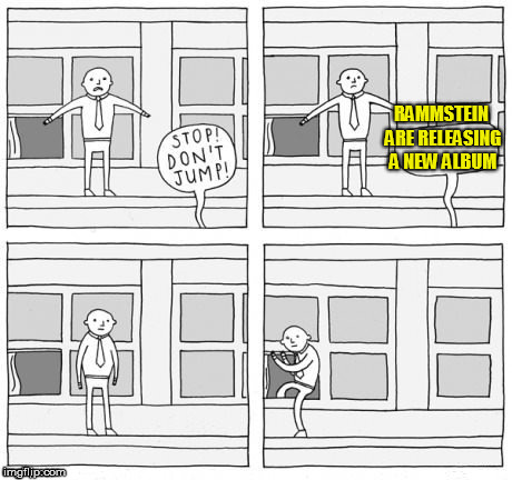 Speaking of rammstein.the new video is great! Rammstein Memes Gifs Imgflip