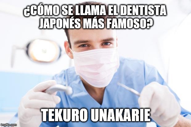 Dentista Meme  - We From Dentist Memes Are Here For Your Daily Dose Of Dentist Memes And Humor!