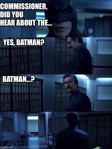 Nsfw memes or memes not friendly for scratch will never be featured as a meme. Batman Vanish Memes - Imgflip