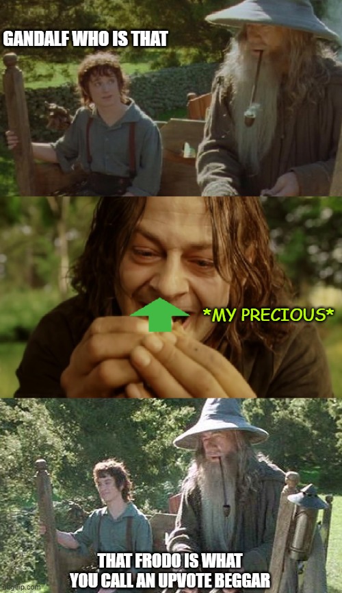 Scene from ''the lord of the rings: My Precious - Imgflip