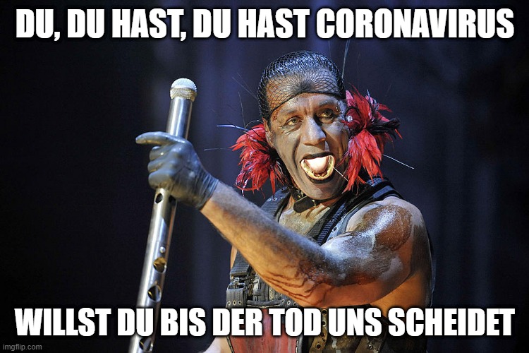 Le groupe de metal allemand rammstein fait son grand retour avec la. Image Tagged In Rammstein Covid 19 Coronavirus Imgflip