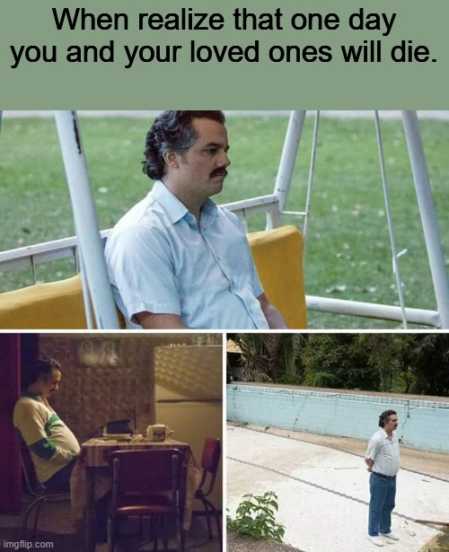 Sad pablo escobar blank template, create meme pablo escobar pablo escobar memes sad, everybody gets a meme pablo escobar and meme, lonely, sad pablo escobar . Sad pablo escobar - Imgflip