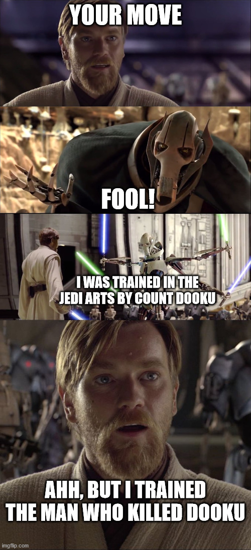 Obi wan kenobi art | via matt solomon. Hello There Obi Wan Vs Grievous Memes Gifs Imgflip