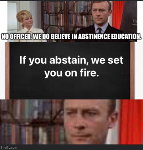 Scholars (and voters) operate under two basic assumptions about the. Abstinence Memes Gifs Imgflip