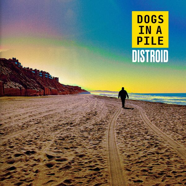 Dogs In A Pile Distroid (2025) [MPEG 320 Kbps] – (160 MB)