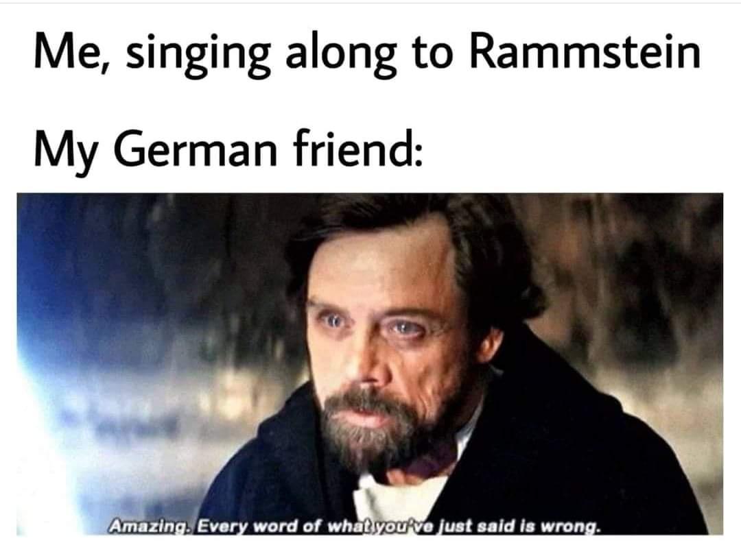 Till lindemann, metal meme, richard kruspe, heavy metal music, hard to love. Oh Fck Wrong Lyrics R Memes