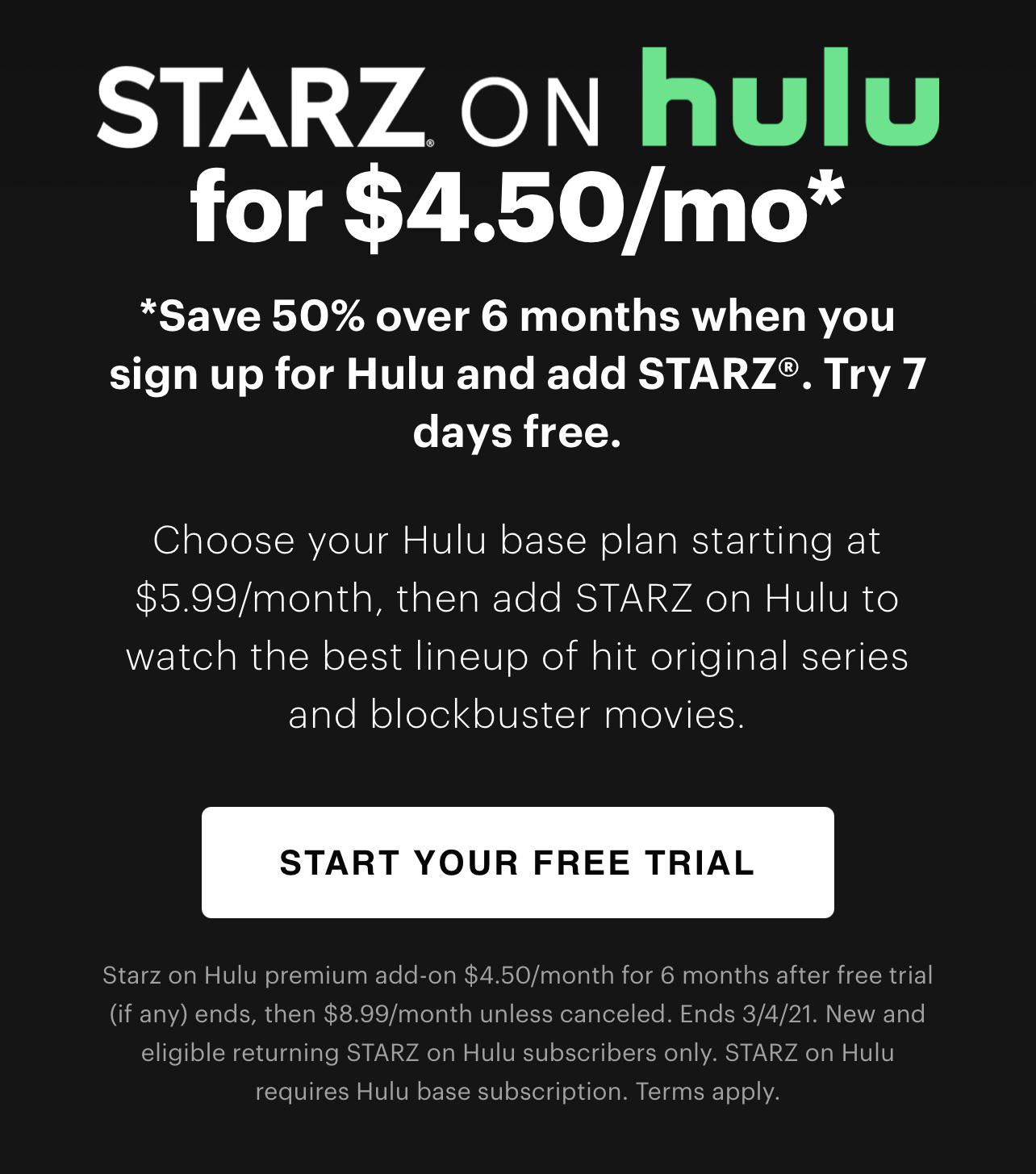 Hulu has thousands of movies to stream, watch, and enjoy. Get Starz On Hulu For 4 50 Mo For Up To 6 Months Hulu
