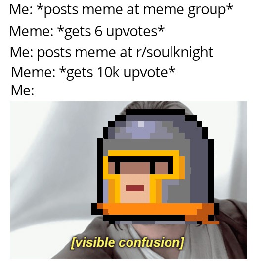 And all i've done so far is the art exam. Memememememememe R Soulknight