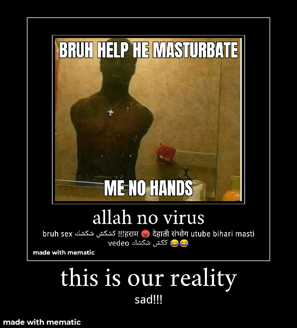 Comment s'adresser à son seigneur ? Dont comment virus allah : hindirony