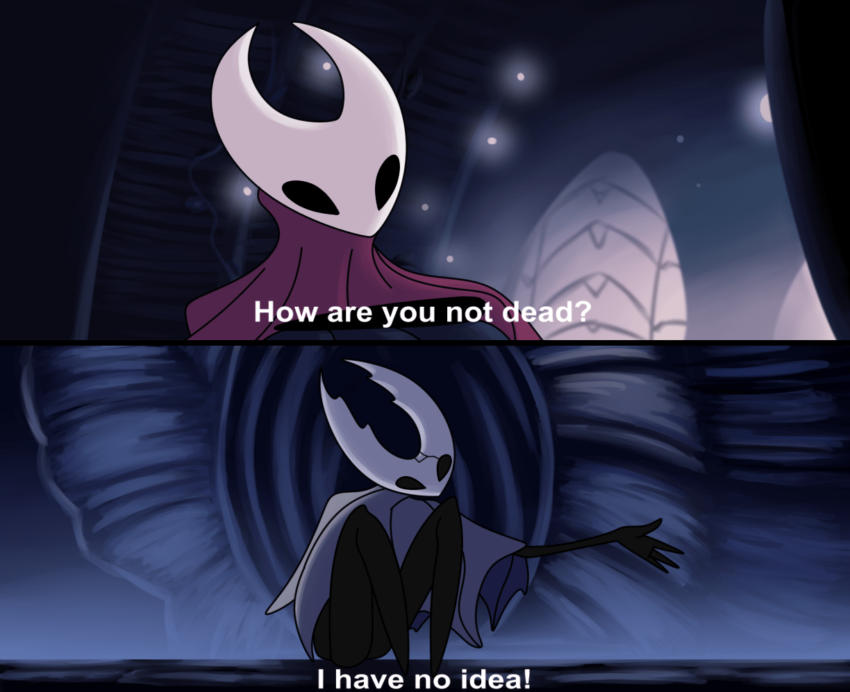 >>48136713 your count is wrong. Hollow Knight / Memes - TV Tropes