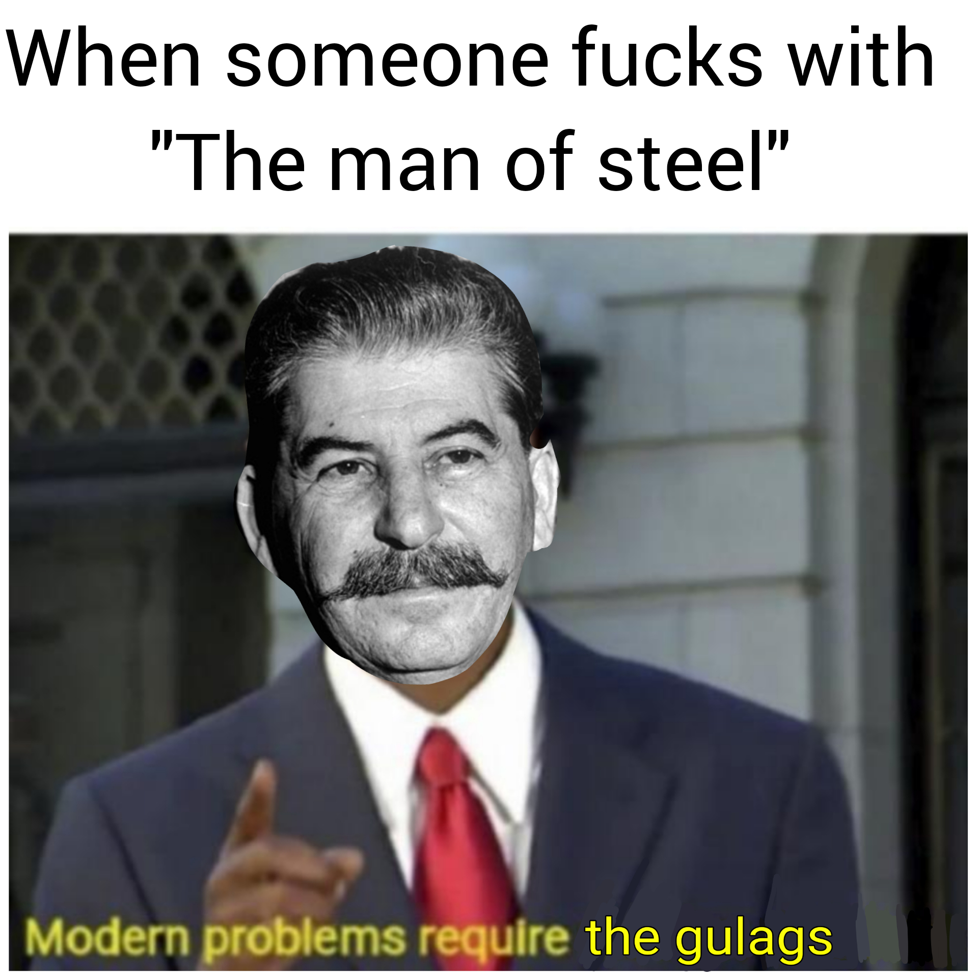 Nov 05, 2021 · that's already on the menu. Stalin is superman? : HistoryMemes