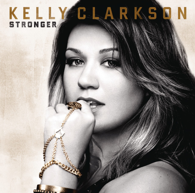 Kelly Clarkson - Stronger (What Doesn't Kill You) - Kelly Clarkson - Stronger (What Doesn't Kill You) 가사, 해석