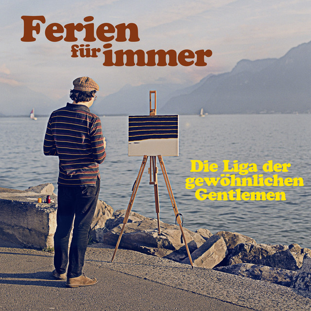 Unser sortiment bietet ferienwohnungen für verschiedene aktivitäten und interessen.! Ferien Fur Immer Single Version Song By Die Liga Der Gewohnlichen Gentlemen Spotify