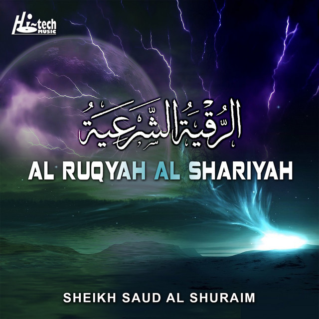 Banyak muka pada hari itu tunduk terhina, · 3. Al Ruqyah Al Shariyah Tilawat E Quran Album By Sheikh Saud Al Shuraim Spotify