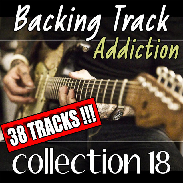I’m always on the look out for new guitar backing tracks. Backing Tracks Collection 18 Album By Backing Track Addiction Spotify