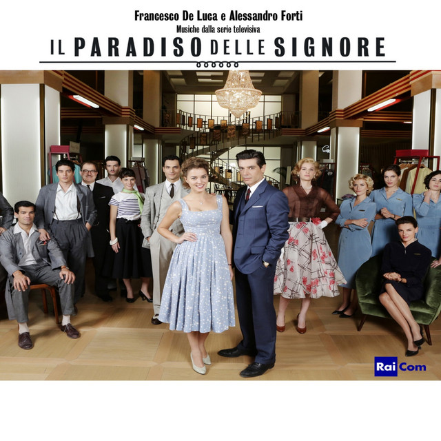 Adelaide dovrà fare i conti con la notizia del ritrovamento del corpo di achille ravasi. Il Paradiso Delle Signore Sigla Song By Francesco De Luca Alessandro Forti Spotify
