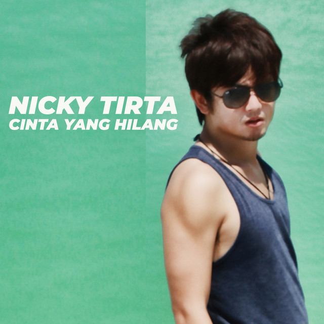 Nicky tirta is an actor, known for menculik miyabi (2010), time (2010) and pacarku kuntilanak kembar (2012). Cinta Yang Hilang Song By Nicky Tirta Spotify