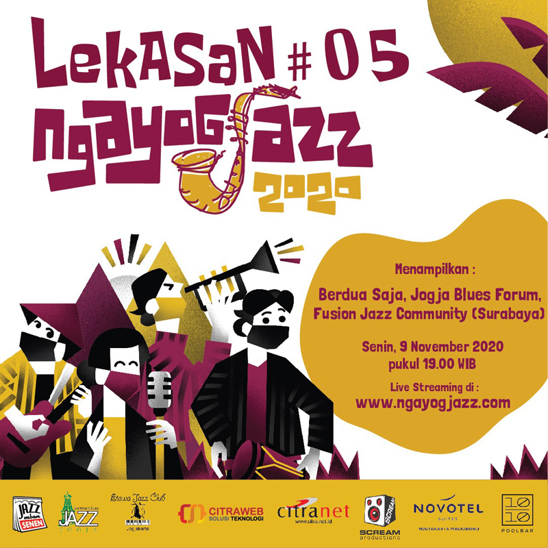 LEKASAN NGAYOGJAZZ 2020 #5 : “NGEJAZZ TAK GENTAR” – Pamityang2an