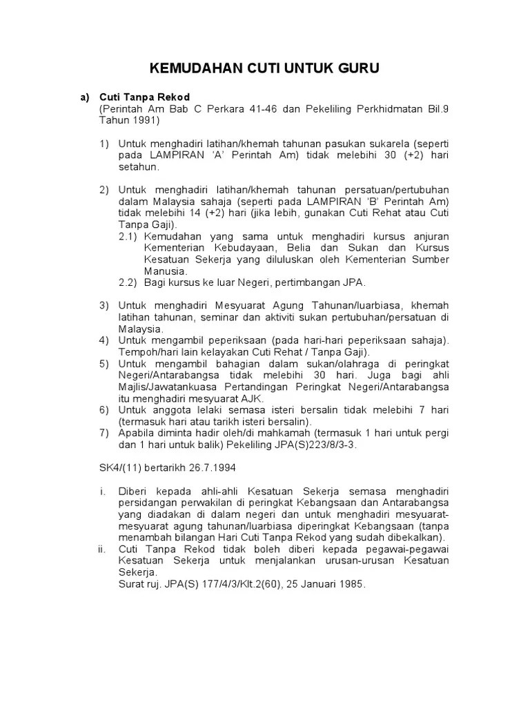 Saya memohon mendapat kebenaran cuti tanpa rekod selama …………… hari mulai daripada …. 18 Contoh Surat Permohonan Cuti Tanpa Gaji Guru