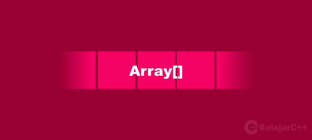 Array - Belajar C++