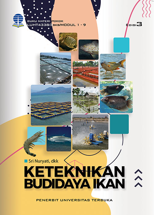 LUHT4338 – Keteknikan Budidaya Ikan (Edisi 3) – Perpustakaan UT