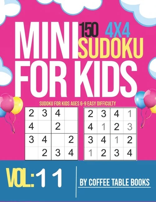 sudoku for kids ages 6 9 easy difficulty sudoku for kids ages 6 9 easy difficulty very easy sudoku puzzle books for kids beginners series 11 paperback walmart com