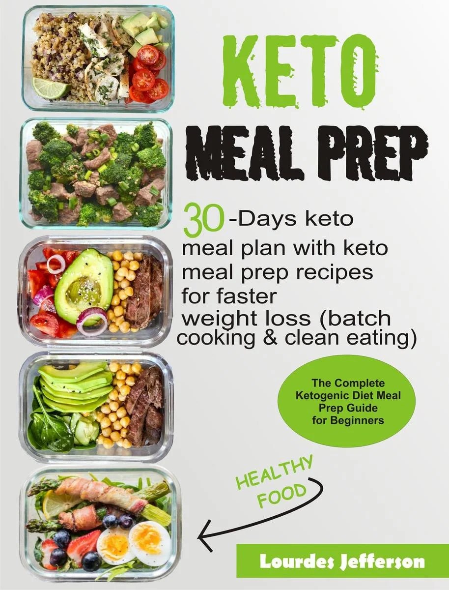 keto meal prep cookbook the complete ketogenic diet meal