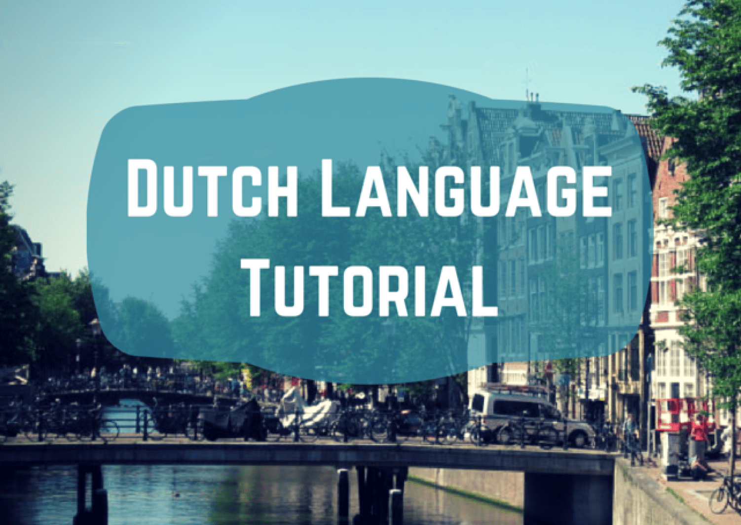 Basic Dutch Phrases With Pronunciation Ielanguages Com