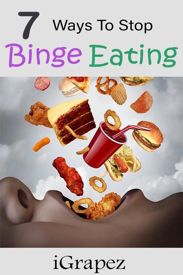 7 Ways to Stop Binge Eating and Emotional Eating iGrapez