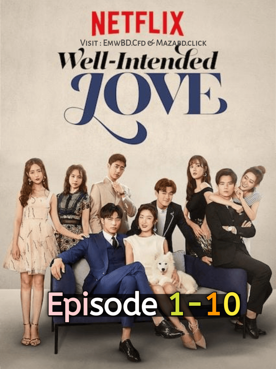 Well-Intended Love 2019–2020 S1 Hindi Drama Series