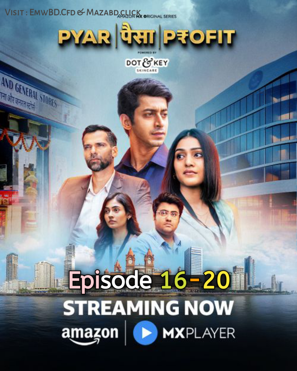Pyar Paisa Profit (2025) S1 Ep 16-20 Hindi AMZN
