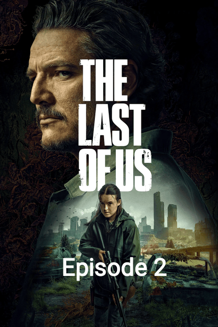 The Last of Us 2025 S2 Ep 2 Hindi ORG Dual Audio ESub
