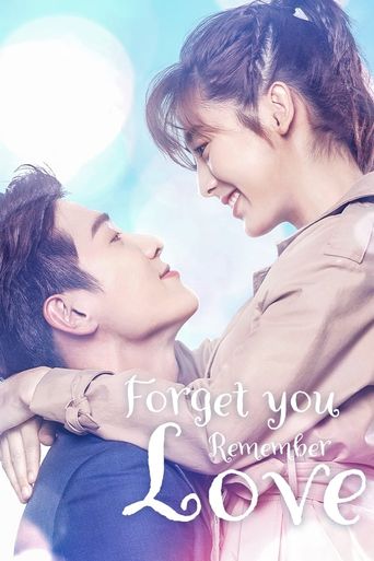Forget You Remember Love 2020 Season 1 Complete