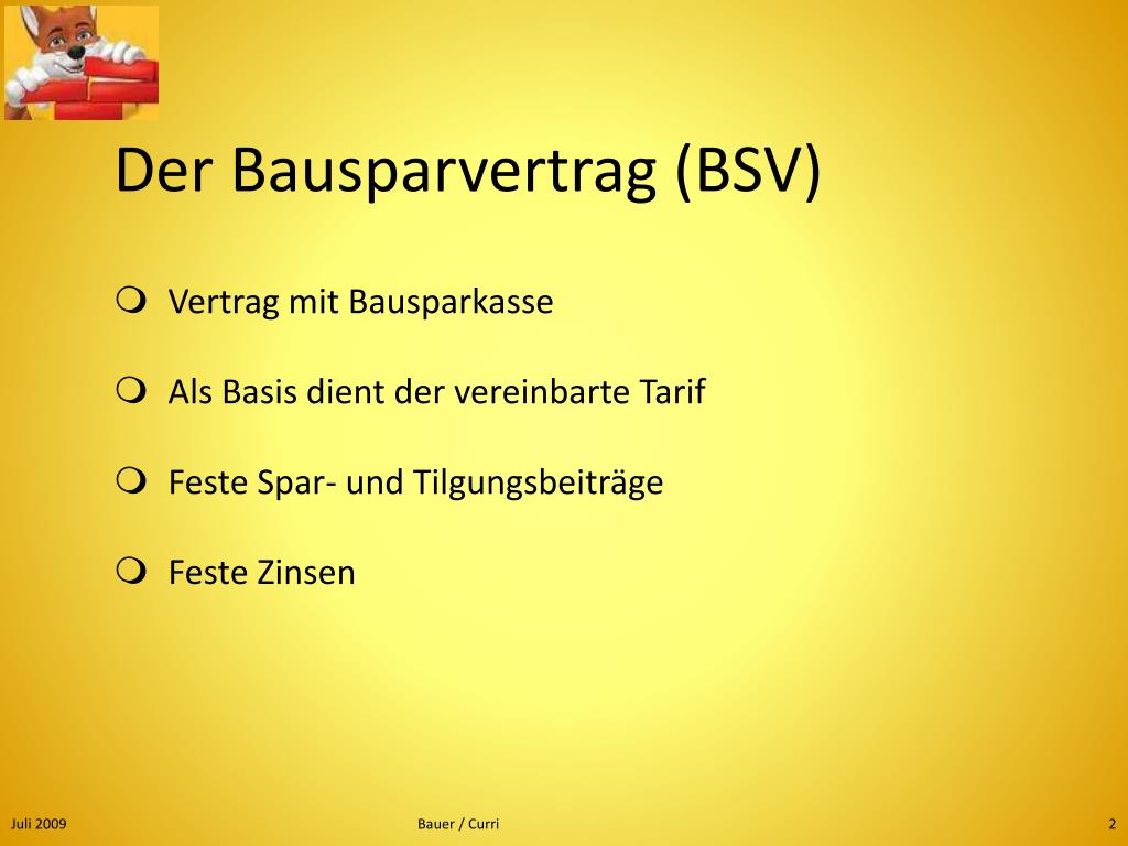 Der begriff hauskredit ist ein anderes wort für eine baufinanzierung. PPT - Der Bausparvertrag PowerPoint Presentation, free
