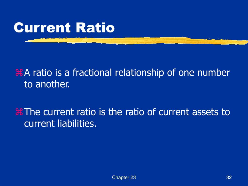 The current ratio is not used to evaluate long term solvency. PPT - Chapter 23 PowerPoint Presentation, free download - ID:20606