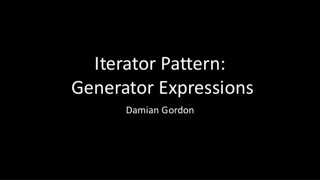 And it has a wide variety of applications. Python The Iterator Pattern Generators