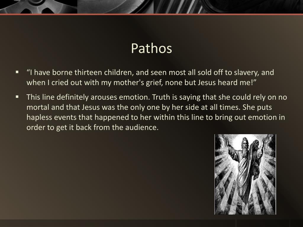 Use of logos use of pathos you have arrived at your destination. PPT - âAinât I a Woman?â PowerPoint Presentation, free