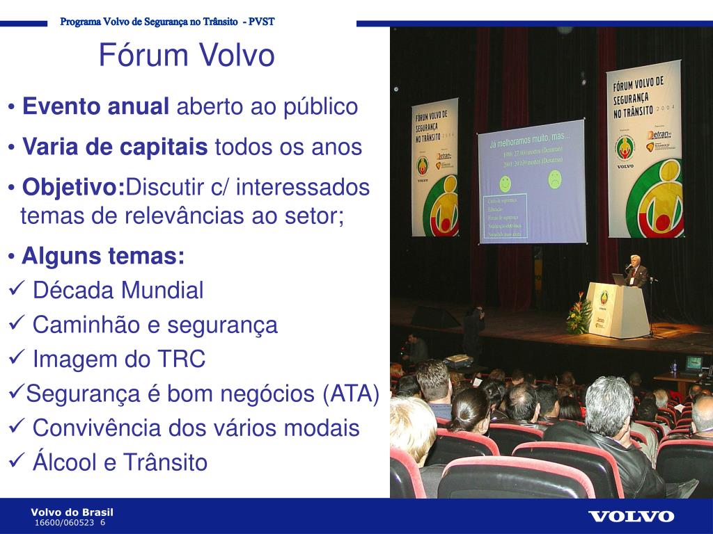 Em 1989, houve alteração no nome para programa volvo de segurança no trânsito (pvst) como forma de melhor contemplar todos os segmentos do trânsito. Ppt Programa Volvo De Seguranca No Transito Objetivos Acoes E Resultados Powerpoint Presentation Id 3244449