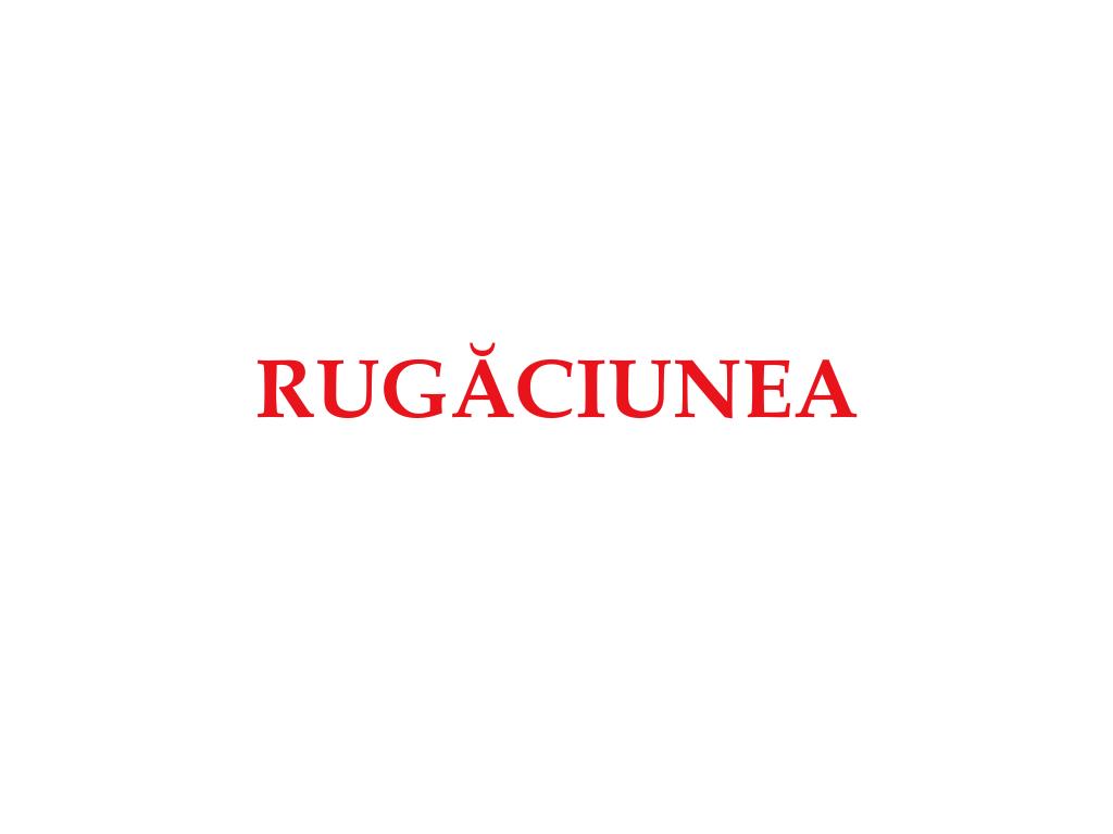 Ppt Rug Ä Ciunea Powerpoint Presentation Free Download Id 3452271