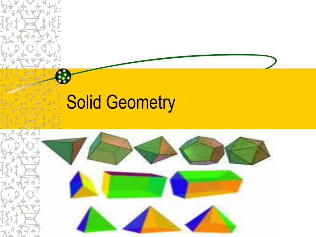 Ppt Solid Geometry Powerpoint Presentation Free Download Id 4505252
