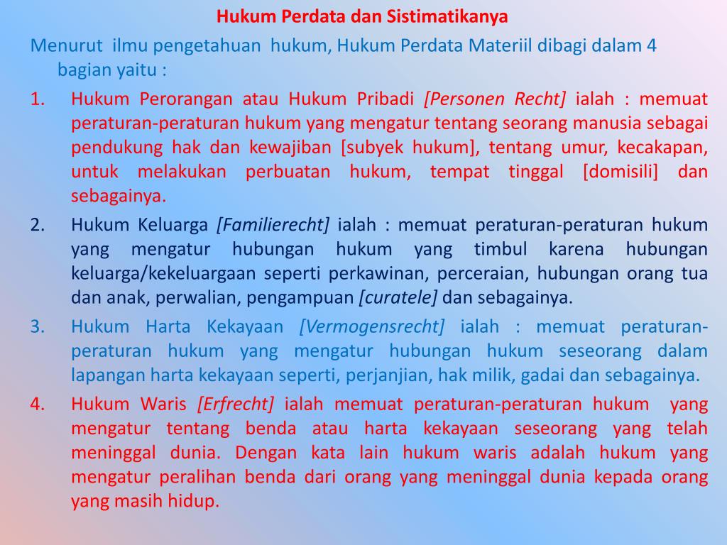 Mata kuliah ini mengkaji tentang sistem hukum perdata, konsep hukum orang, keluarga dan. PPT - HUKUM PERDATA PowerPoint Presentation, free download - ID:4540148