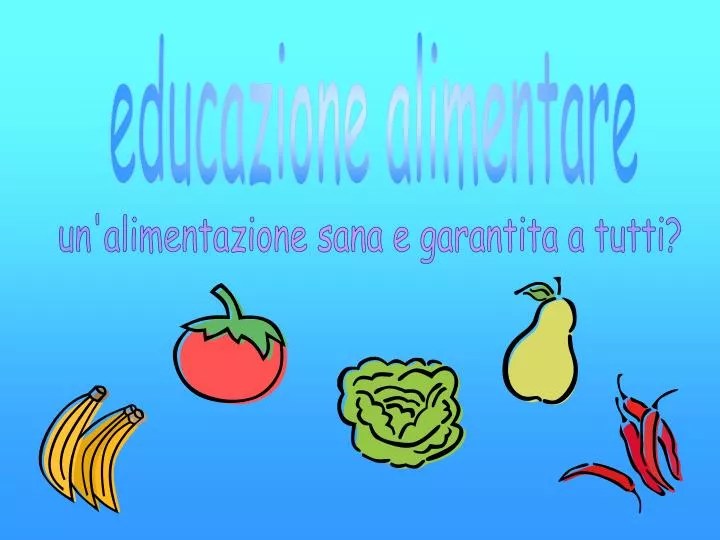 Ppt - Educazione Alimentare Powerpoint Presentation, Free Download - Id:5862877 540_x_720_jpg