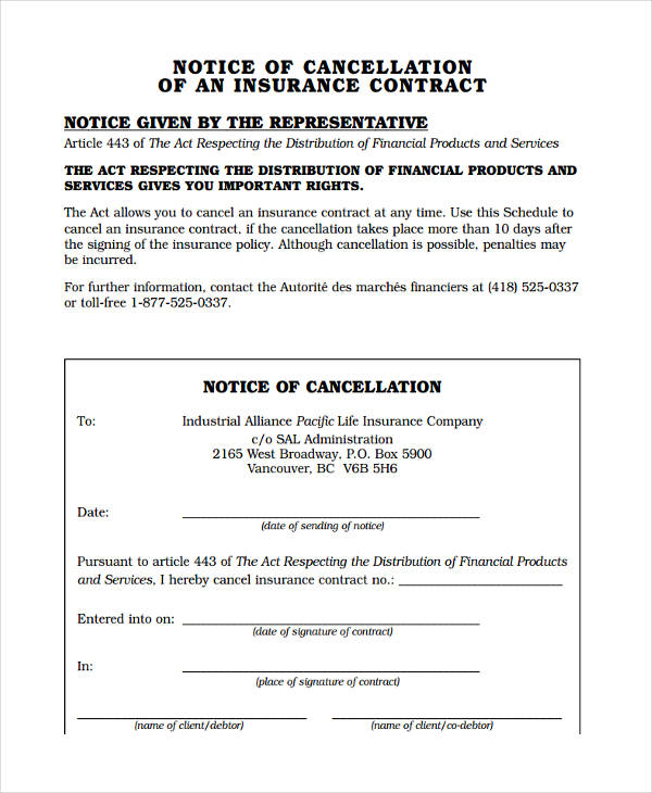 Premiums are not refunded when cancelling either a permanent or term policy, but you'll receive the cash value of your permanent and whole life insurance policies. free life insurance cancellation notification letter